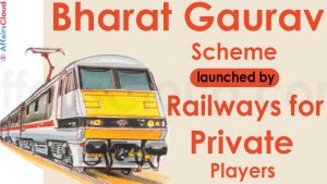 Bharat Gaurav scheme launched by Railways for private players