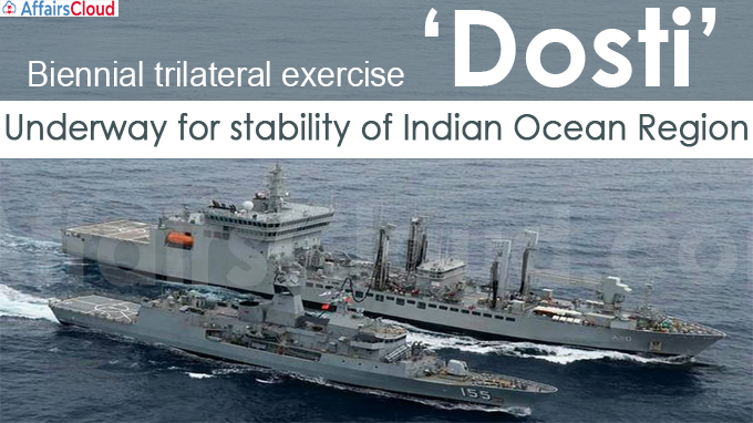 Biennial trilateral exercise ‘Dosti’