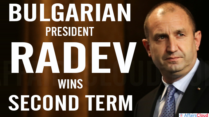 Bulgarian President Radev wins second term
