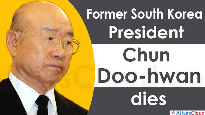 Former South Korea President Chun Doo-hwan dies