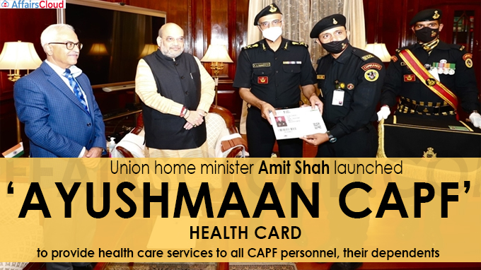 Home Minister Union home minister Amit Shah ‘Ayushmaan CAPF