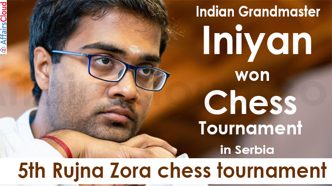Indian GM Iniyan wins chess tournament in Serbia