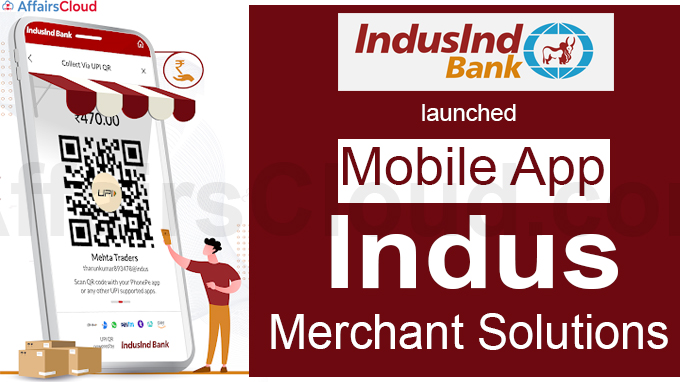 IndusInd Bank launches mobile app for merchants