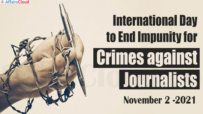 International Day to End Impunity for Crimes against Journalists 2021