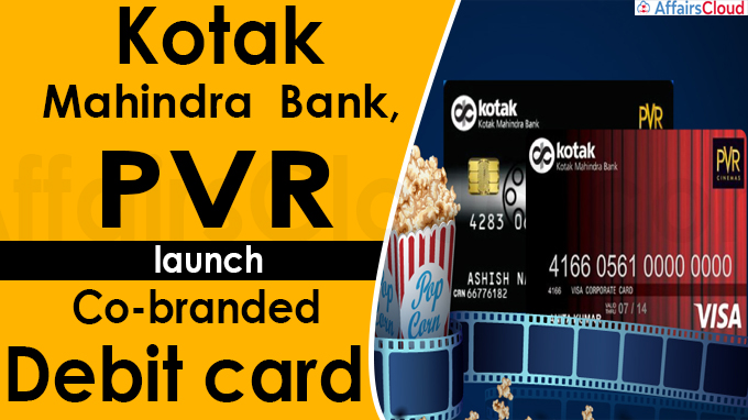 Kotak Mahindra Bank, PVR launch co-branded debit card