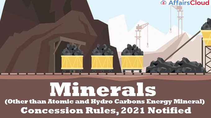 Minerals-(Other-than-Atomic-and-Hydro-Carbons-Energy-Mineral)-Concession-Rules,-2021-Notified