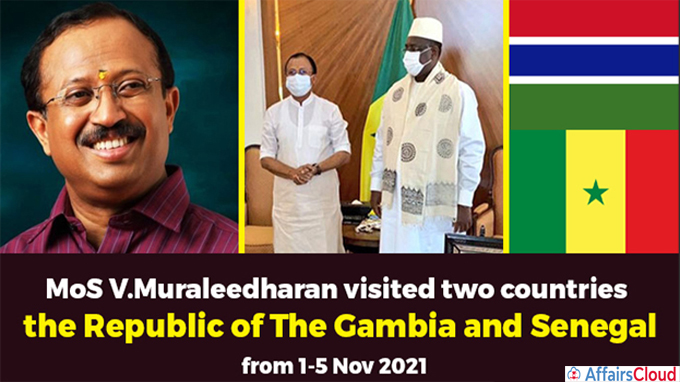 MoS V.Muraleedharan visited two countries the Republic of The Gambia and Senegal