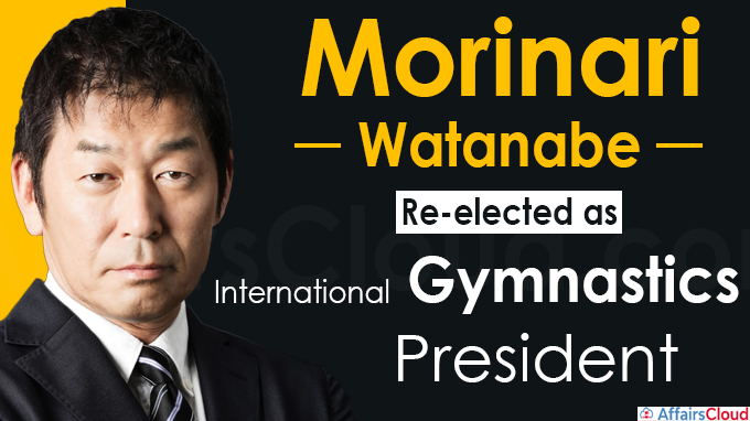 Morinari Watanabe reelected as international gymnastics president