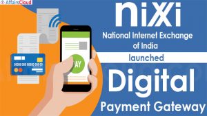 National Internet Exchange of India launches ‘Digital Payment Gateway’