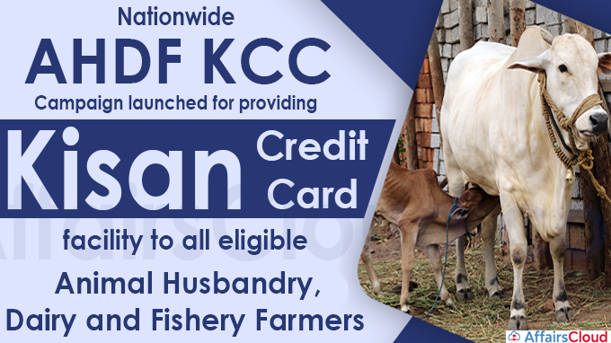 Nationwide AHDF KCC campaign launched for providing Kisan Credit Card