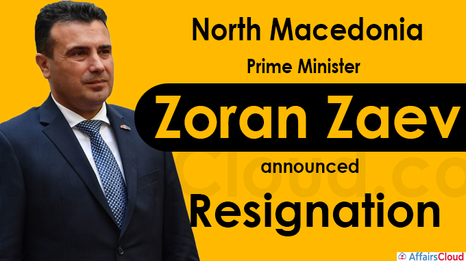 North Macedonia PM Zoran Zaev announces resignation