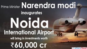 PM Modi inaugurates Noida International Airport,
