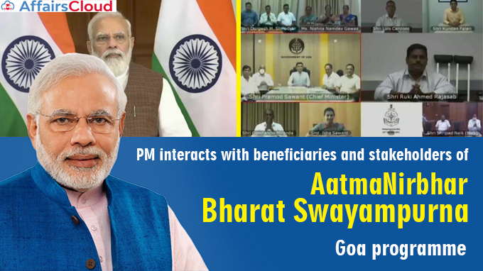 PM-interacts-with-beneficiaries-and-stakeholders-of-AatmaNirbhar-Bharat-Swayampurna-Goa-programme
