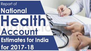 Report of National Health Account Estimates for India for 2017-18