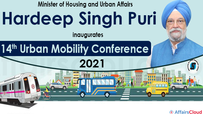 Shri Hardeep Singh Puri inaugurates the 14th Urban Mobility Conference 2021