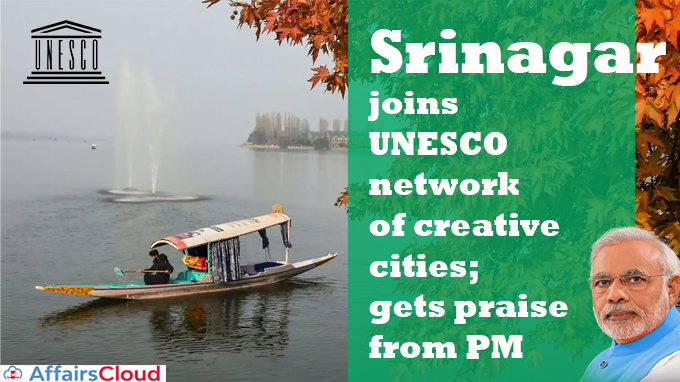 Srinagar-joins-UNESCO-network-of-creative-cities_-gets-praise-from-PM