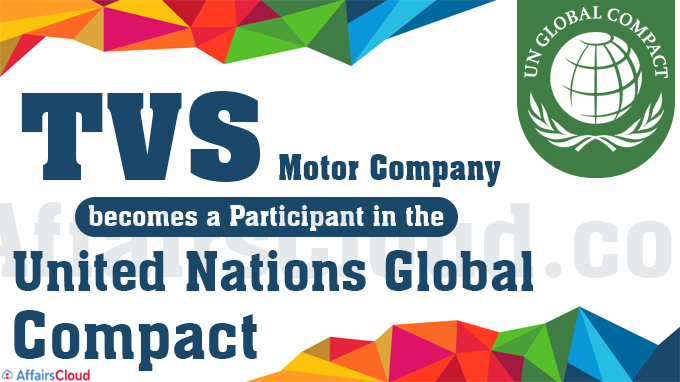 TVS Motor Company becomes a participant in the United Nations Global Compact