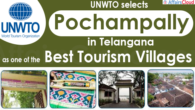 UNWTO selects Pochampally in Telangana as one of the best tourism villages