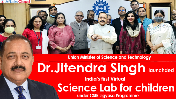 Union Minister Dr.Jitendra Singh launches India’s first Virtual Science Lab