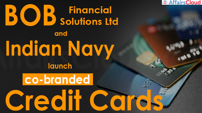 BOB Financial, Indian Navy launch co-branded credit cards