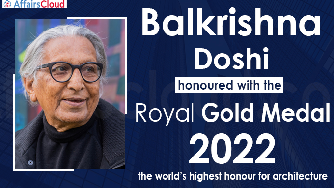 Balkrishna Doshi honoured with the Royal Gold Medal 2022