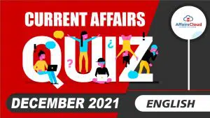 Current-Affairs-Quiz-English-DEC-2021-300x169-1