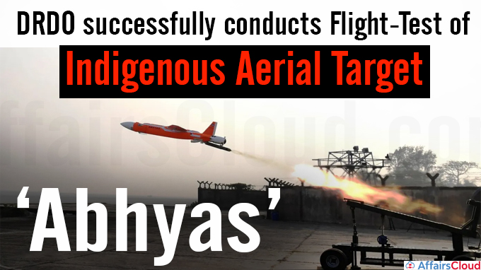 DRDO successfully conducts Flight-Test of Indigenous Aerial Target ‘Abhyas’
