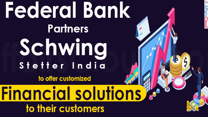 Federal Bank partners Schwing Stetter India
