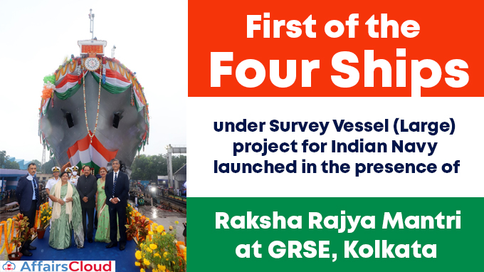 First-of-the-four-ships-under-Survey-Vessel-(Large)-project-for-Indian-Navy-launched-in-the-presence-of-Raksha-Rajya-Mantri-at-GRSE,-Kolkata