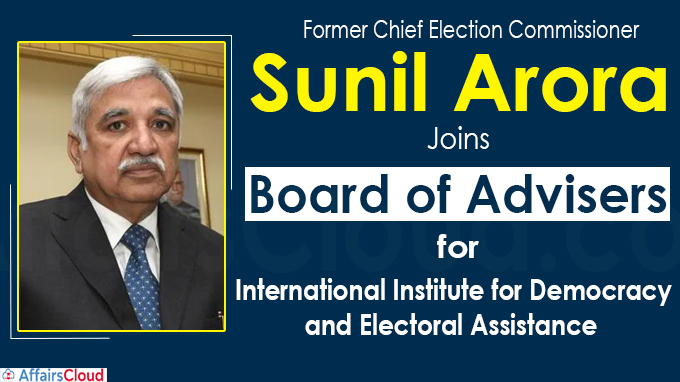 Former CEC Sunil Arora joins Board of Advisors for IDEA