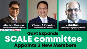 Govt-expands-SCALE-committee,-appoints-3-new-members