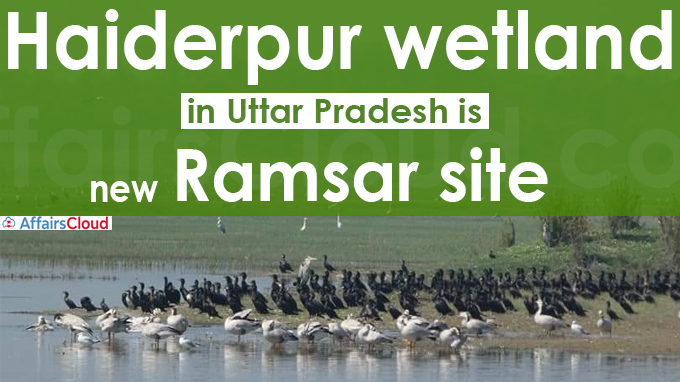 Haiderpur wetland in Uttar Pradesh is new Ramsar site