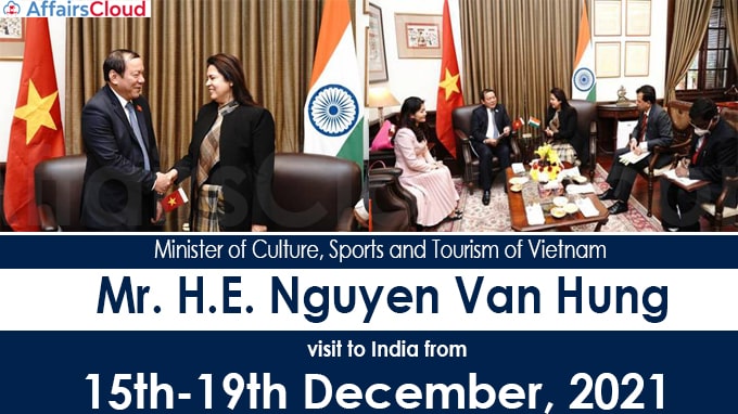 Highlights of Vietnam’s Mr. H.E. Nguyen Van Hung visit to India from 15th-19thDecember, 2021