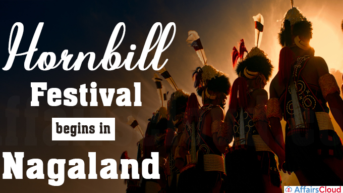 Hornbill Festival begins in Nagaland