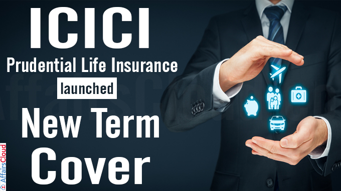 ICICI Prudential Life Insurance launches new term cover
