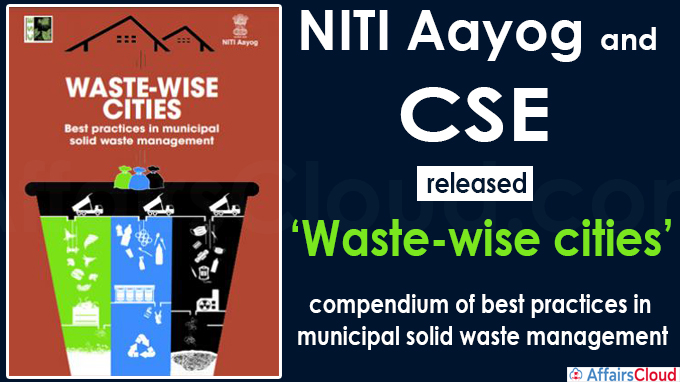 NITI Aayog and CSE release ‘Waste-wise cities’