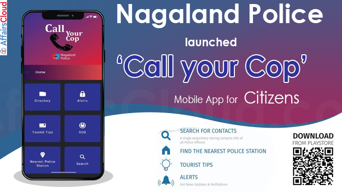 Nagaland police launches ‘Call your Cop’ mobile App for citizens