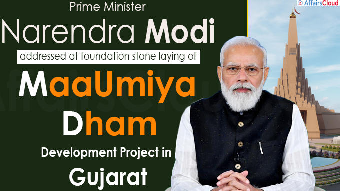 PM Modi addresses at foundation stone laying of MaaUmiya Dham Development Project