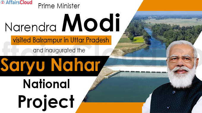 PM inaugurates the Saryu Nahar National Project in Balrampur