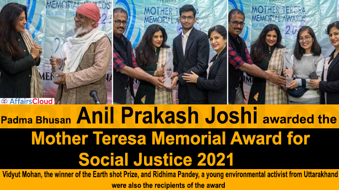 Padma Bhusan Anil Prakash Joshi wins Mother Teresa Memorial Award