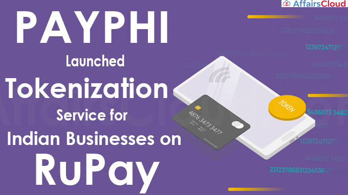 PayPhi Launches Tokenization Service for Indian Businesses on RuPay