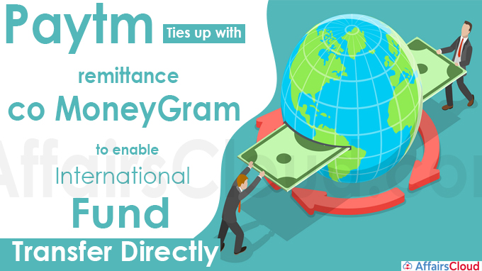Paytm ties up with remittance co MoneyGram