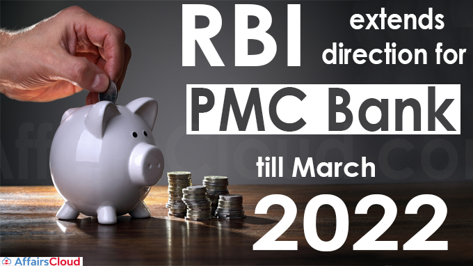 RBI extends direction for PMC Bank till March 2022