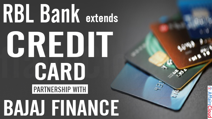 RBL Bank extends credit card partnership with Bajaj Finance