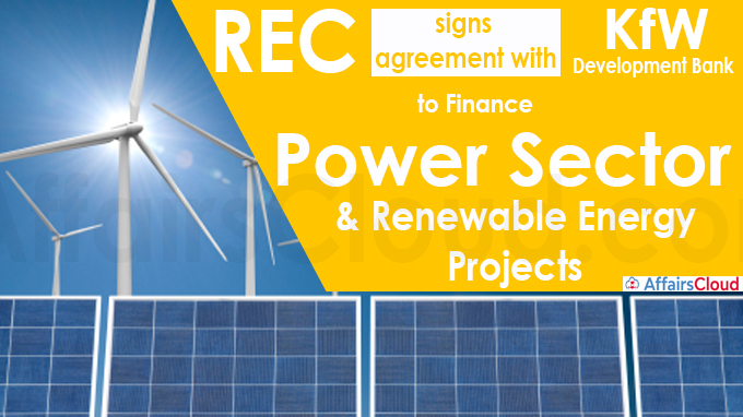 REC signs agreement with KfW Development Bank to finance Power Sector and Renewable Energy Projects