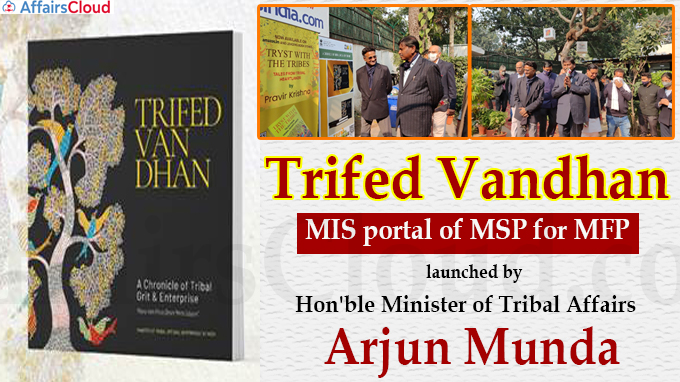 TRIFED VANDHAN CHRONICLE, MIS portal of MSP for MFP