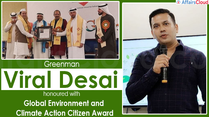 Viral Desai honoured with Global Environment and Climate Action Citizen Award