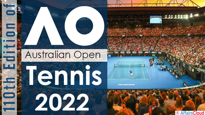 110th Edition of Australian Open Tennis - 2022