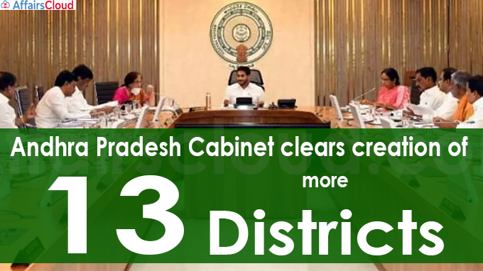 Andhra Pradesh cabinet clears creation of 13 more districts