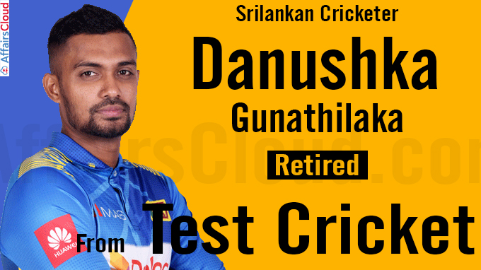 Danushka Gunathilaka, 30, retires from Test cricket